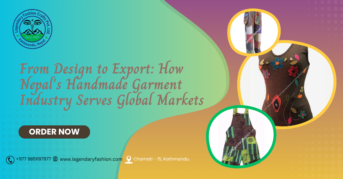 From Design to Export - How Nepal's Handmade Garment Industry Serves Global Markets